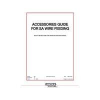 ACCESSORIES GUIDE FOR SA WIRE FEEDING