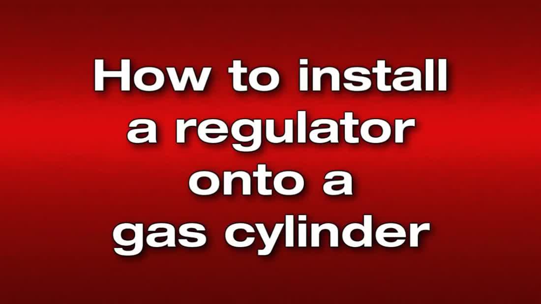 How to Install a Cylinder Regulator Video